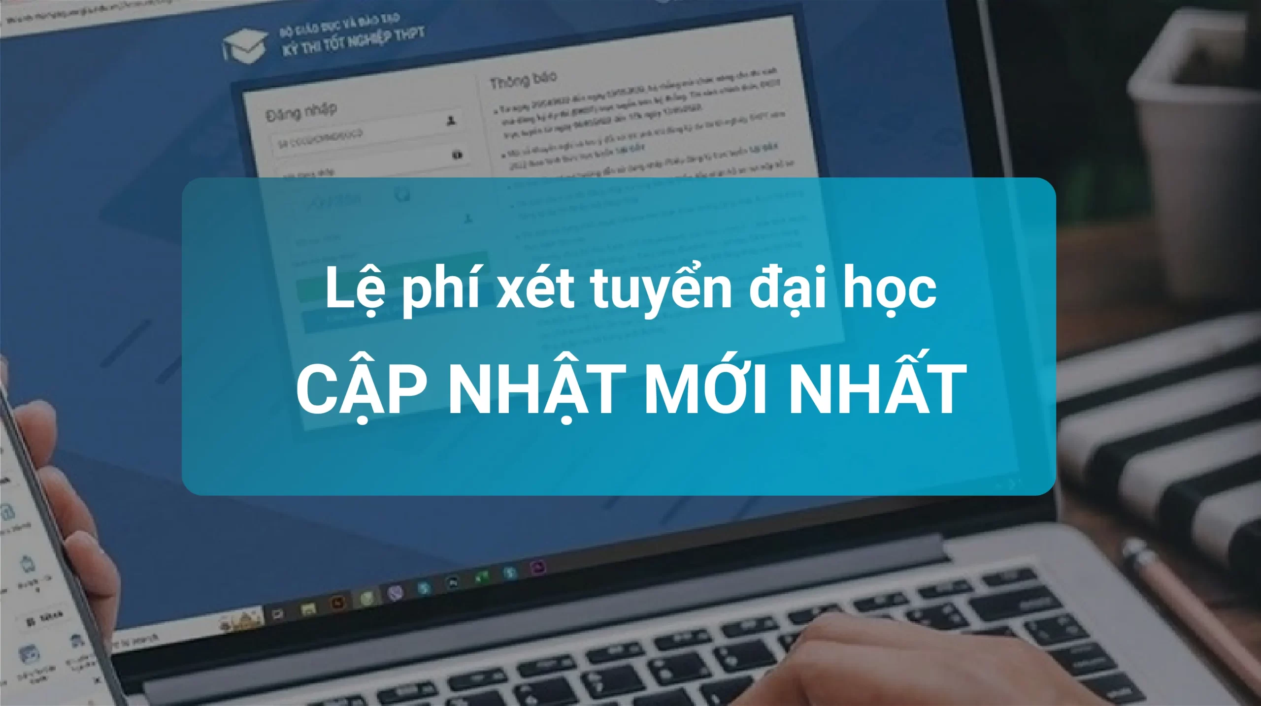 Lệ phí xét tuyển đại học mới nhất
