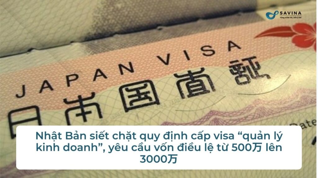 Nhật Bản siết chặt quy định cấp thị thực quản lý kinh doanh từ tháng 10/2025 